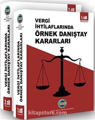 Vergi İhtilaflarında Örnek Danıştay Kararları (2 Cilt)