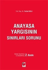 Anayasa Yargısının Sınırları Sorunu