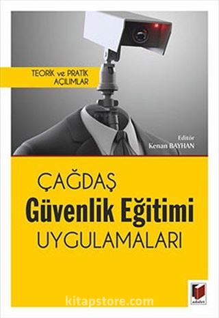 Çağdaş Güvenlik Eğitimi - Teorik ve Pratik Açılımlar