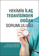 Hekimin İlaç Tedavisinden Doğan Sorumluluğu