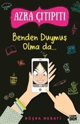 Benden Duymuş Olma da...