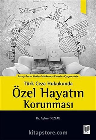 Türk Ceza Hukukunda Özel Hayatın Korunması