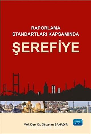 Raporlama Standartları Kapsamında Şerefiye