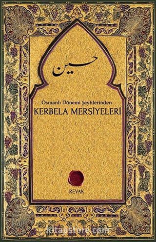 Osmanlı Dönemi Şeyhlerinden Kerbela Mersiyeleri