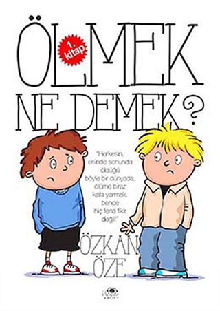 Ölmek ne Demek? 1. Kitap