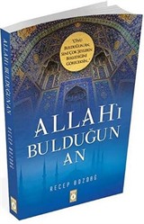 Allah'ı Bulduğun An