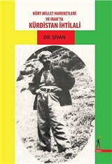 Kürt Millet Hareketleri ve Irak'ta Kürdistan İhtilali