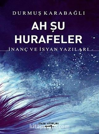 Ah Şu Hurafeler