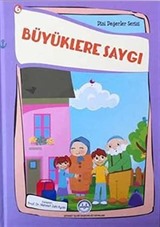 Büyüklere Saygı / Dini Değerler Serisi