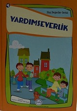 Yardımseverlik / Dini Değerler Serisi