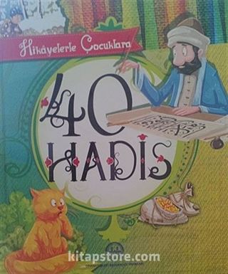 Hikayelerle Çocuklara 40 Hadis