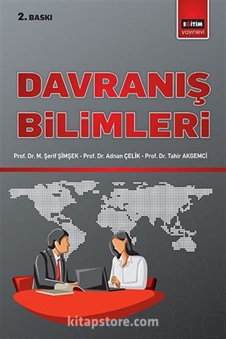 Davranış Bilimlerine Giriş ve Örgütlerde Davranış