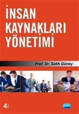 İnsan Kaynakları Yönetimi (Prof.Dr. Salih Güney)