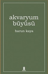 Akvaryum Büyüsü