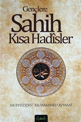 Gençlere Sahih Kısa Hadisler