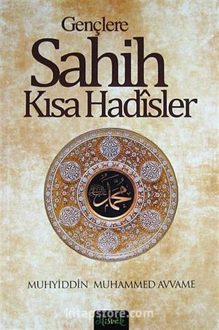 Gençlere Sahih Kısa Hadisler