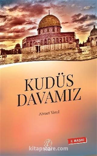 Kudüs Davamız