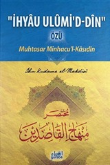 İhyau Ulumi'd-Din Özü / Muhtasar Minhacu'l-Kasıdin Tercümesi (Ciltli)