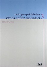 Tarih Perspektifinden Örnek Tefsir Metinleri 3