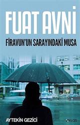 Fuat Avni Firavun'un Sarayındaki Musa