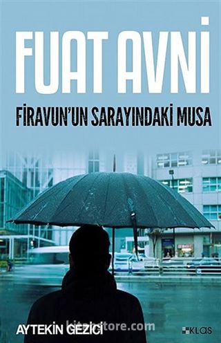 Fuat Avni Firavun'un Sarayındaki Musa