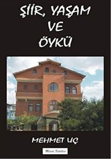 Şiir, Yaşam ve Öykü