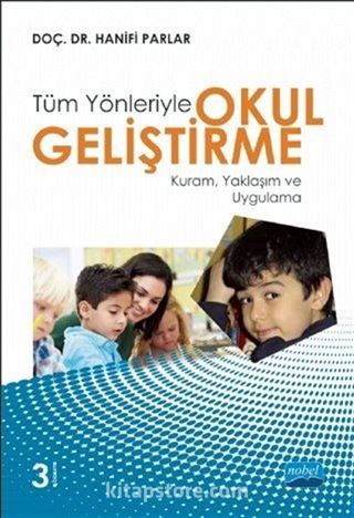 Tüm Yönletiyle Okul Geliştirme