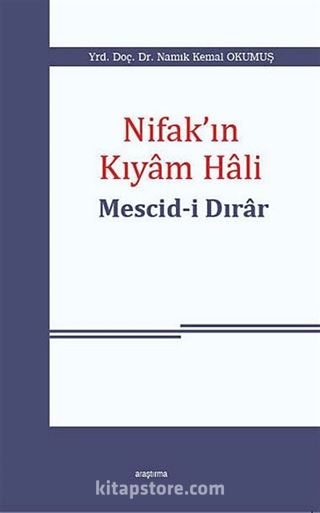 Nifak'ın Kıyam Hali