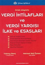 Vergi İhtilafları ve Vergi Yargısı İlke ve Esasları