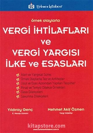 Vergi İhtilafları ve Vergi Yargısı İlke ve Esasları