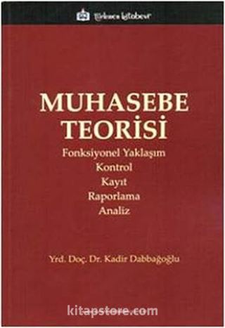 Muhasebe Teorisi / Kadir Dabbağoğlu