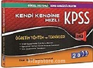 2015 KPSS Kendi Kendine Hızlı Öğretim Yöntem ve Teknikleri Görsel Destekli Konu Anazlili Anlatım