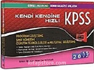 2015 KPSS Kendi Kendine Hızlı Program Geliştirme Görsel Destekli Konu Analizli Anlatım