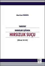 Yargıtay Kararları Işığında Hırsızlık Suçu