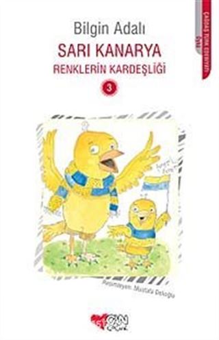 Sarı Kanarya / Renklerin Kardeşliği 3