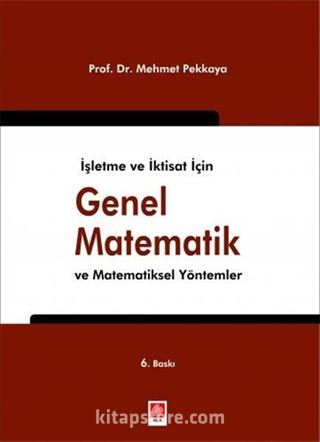 İşletme ve İktisat İçin Genel Matematik ve Matematiksel Yöntemler