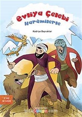 Evliya Çelebi Haramilerle