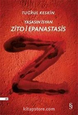 Zito i Epanastasi (Yaşasın İsyan)