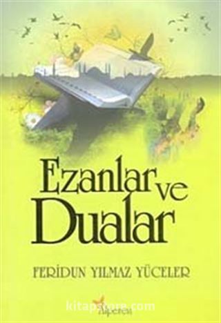 Ezanlar ve Dualar