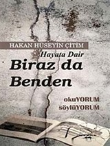 Hayata Dair Biraz da Benden