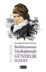 Bediüzzaman Teolojisinde Gündelik Hayat