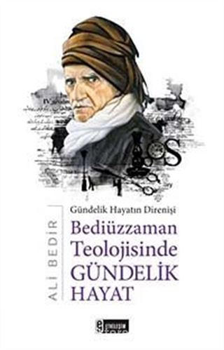 Bediüzzaman Teolojisinde Gündelik Hayat