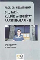 Dil, Tarih, Kültür ve Edebiyat Araştırmaları -II