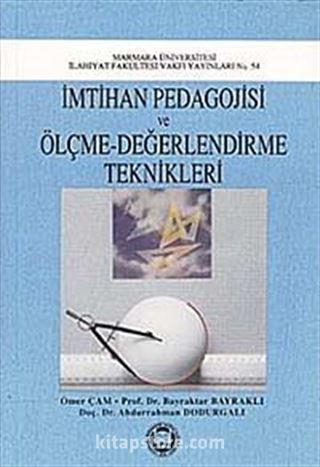 İmtihan Pedagojisi ve Ölçme-Değerlendirme Teknikleri