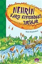 Nehrin Karşı Kıyısındaki Turtalar