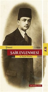 Şair Evlenmesi ve Seçme Eserler