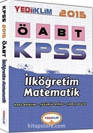 2015 KPSS ÖABT İlköğretim Matematik Konu Anlatımı - Çö<ümlü Testler - Çıkmış sorular