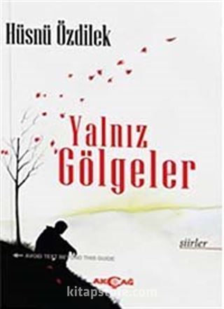 Yalnız Gölgeler