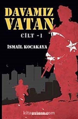 Davamız Vatan Cilt -1