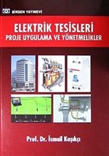 Elektrik Tesileri Proje Uygulama ve Yönetmelikler